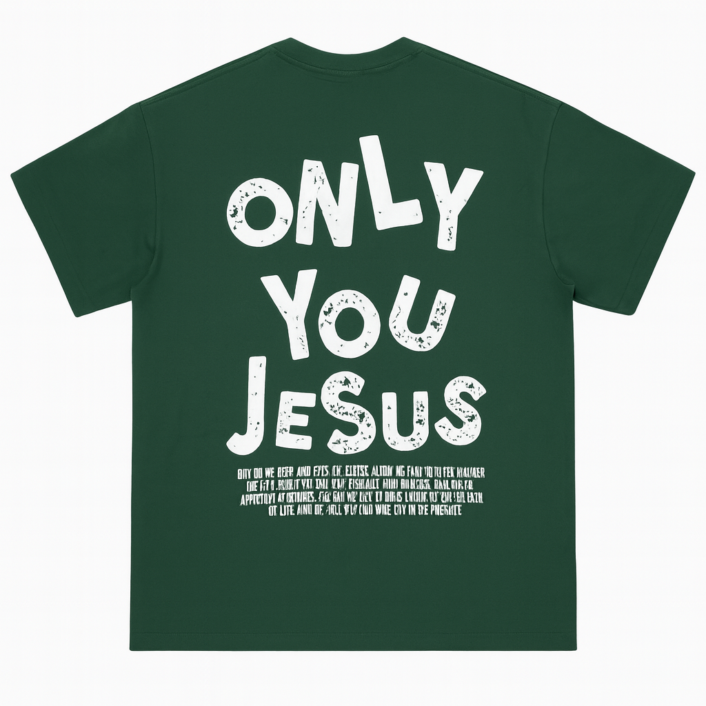 I WILL FIX MY EYES ON YOU / ONLY YOU JESUS – Unisex Premium Oversized T-Shirt