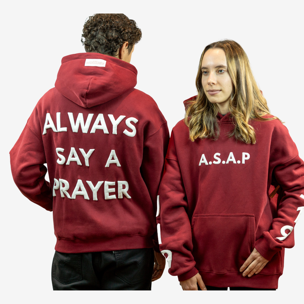 A.S.A.P Hoodie – ALWAYS SAY A PRAYER  | 3D Puff Print - Full Fleece | 100% Cotton