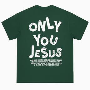 I WILL FIX MY EYES ON YOU / ONLY YOU JESUS – Unisex Premium Oversized T-Shirt